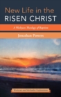 New Life in the Risen Christ - Book