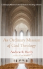 An Ordinary Mission of God Theology - Book