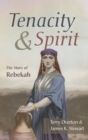 Tenacity and Spirit - Book