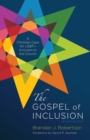 The Gospel of Inclusion, Revised Edition - Book