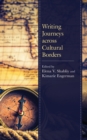 Writing Journeys across Cultural Borders - Book