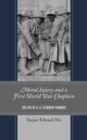 Moral Injury and a First World War Chaplain : The Life of G. A. Studdert Kennedy - eBook