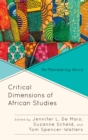 Critical Dimensions of African Studies : Re-Membering Africa - Book
