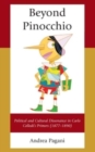 Beyond Pinocchio : Political and Cultural Dissonance in Carlo Collodi's Primers (1877-1890) - Book