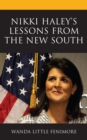 Nikki Haley's Lessons from the New South - Book