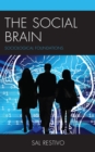 The Social Brain : Sociological Foundations - Book