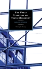 The Urban Planetary and Tokyo Modernity : Dwelling in Passing - Book