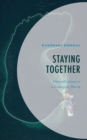 Staying Together : NatureCulture in a Changing World - Book