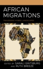 African Migrations : Traversing Hybrid Landscapes - Book