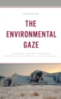 The Environmental Gaze : Reading Sartre through Guido van Helten's No Exit Murals - Book