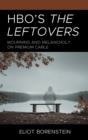 HBO's The Leftovers : Mourning and Melancholy on Premium Cable - Book