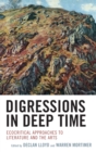 Digressions in Deep Time : Ecocritical Approaches to Literature and the Arts - Book