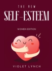 The New Self-Esteem Book 2021 : Women Edition - Book