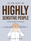 The New Guide for Highly Sensitive People : Learn the Best Techniques - Book