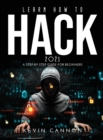Learn How to Hack 2021 : A Step-by-Step Guide for Beginners - Book