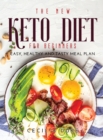 The Ultimate Keto Diet Plan for Beginners : Easy, healthy and tasty meal plan - Book
