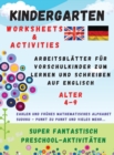 Kindergarten : WORKSHEETS and ACTIVITIES - Arbeitsblatter fur Vorschulkinder zum Lernen und Schreiben auf Englisch - Book