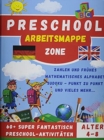 Preschool Workbook - Vorschule Arbeitsmappe : Libro de trabajo con; Numeros y matematicas iniciales, alfabeto, sudoku, punto a punto y mucho mas ... - Book