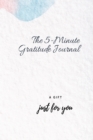 The 5- Minute Gratitude Journal - Book