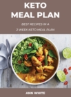 Keto Meal Plan : Best recipes in a 2 Week keto meal plan - Book
