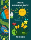 Spring Coloring book for kids Easy designs for spring vibes and happiness by Raz McOvoo - Book
