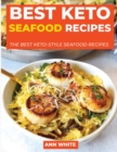 Best Keto Seafood Recipes : The best keto-style seafood recipes - Book