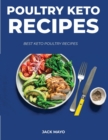 Poultry Keto Recipes : Best Poultry Keto Recipes - Book