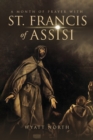 A Month of Prayer with St. Francis of Assisi - Book