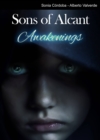 Sons of Alcant: Awakenings - eBook