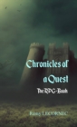 Chronicles of a Quest : The RPG-Book - eBook