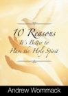 10 Reasons It's Better to Have the Holy Spirit - Book