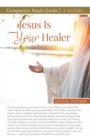 Jesus is Your Healer Study Guide - Book