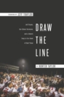 Draw the Line : Jeff Traylor, The Gilmer Buckeyes, And a Season Deep in the Heart of East Texas - Book