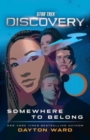 Star Trek: Discovery: Somewhere to Belong - Book