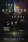 The Splinter in the Sky - eBook