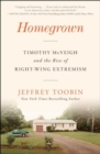 Homegrown : Timothy McVeigh and the Rise of Right-Wing Extremism - Book