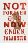 Not Forever, But For Now - Book