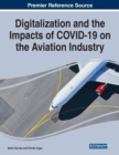 Digitalization and the Impacts of COVID-19 on the Aviation Industry - Book