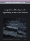 Handbook of Research on Computational Intelligence for Engineering, Science, and Business Vol 1 - Book