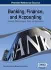 Banking, Finance, and Accounting : Concepts, Methodologies, Tools, and Applications Vol 2 - Book