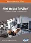 Web-Based Services : Concepts, Methodologies, Tools, and Applications, VOL 2 - Book