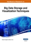 Handbook of Research on Big Data Storage and Visualization Techniques, VOL 1 - Book