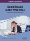 Social Issues in the Workplace : Breakthroughs in Research and Practice, VOL 1 - Book