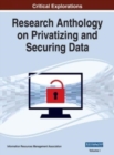 Research Anthology on Privatizing and Securing Data, VOL 1 - Book