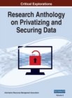 Research Anthology on Privatizing and Securing Data, VOL 2 - Book