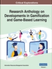 Research Anthology on Developments in Gamification and Game-Based Learning - Book