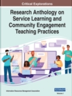 Research Anthology on Service Learning and Community Engagement Teaching Practices - Book