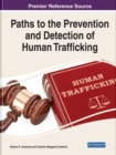 Paths to the Prevention and Detection of Human Trafficking - Book
