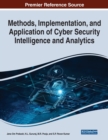 Methods, Implementation, and Application of Cyber Security Intelligence and Analytics - Book