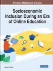 Socioeconomic Inclusion During an Era of Online Education - Book
